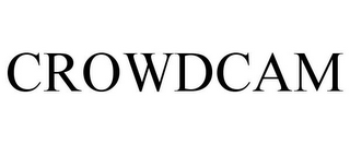 CROWDCAM