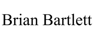 BRIAN BARTLETT