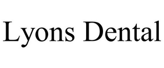 LYONS DENTAL