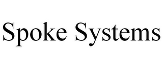 SPOKE SYSTEMS