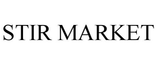 STIR MARKET