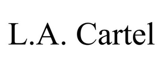 L.A. CARTEL