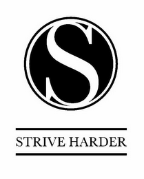 S STRIVE HARDER