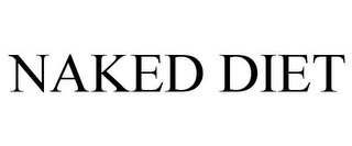 NAKED DIET