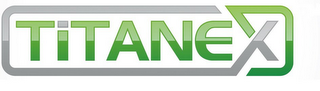 TITANEX