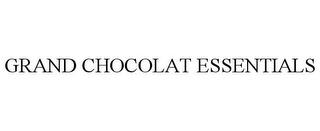 GRAND CHOCOLAT ESSENTIALS