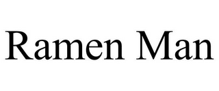 RAMEN MAN