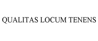 QUALITAS LOCUM TENENS