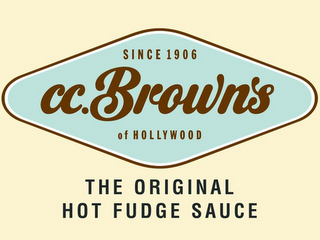 SINCE 1906, C.C. BROWNS OF HOLLYWOOD THE ORIGINAL HOT FUDGE SAUCE