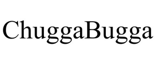 CHUGGABUGGA