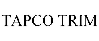 TAPCO TRIM