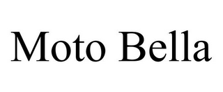 MOTO BELLA