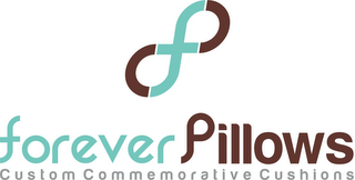 FP FOREVER PILLOWS CUSTOM COMMEMORATIVE CUSHIONS