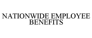 NATIONWIDE EMPLOYEE BENEFITS