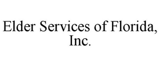 ELDER SERVICES OF FLORIDA, INC.