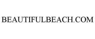 BEAUTIFULBEACH.COM