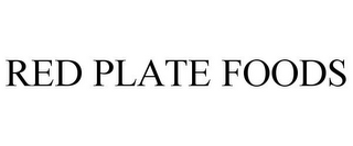 RED PLATE FOODS