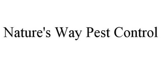 NATURE'S WAY PEST CONTROL