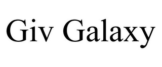 GIV GALAXY