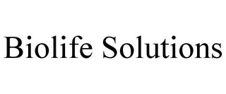 BIOLIFE SOLUTIONS