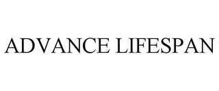 ADVANCE LIFESPAN