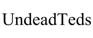 UNDEADTEDS