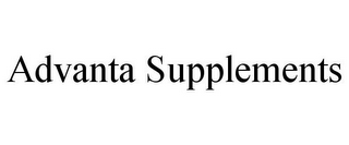 ADVANTA SUPPLEMENTS