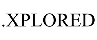 .XPLORED