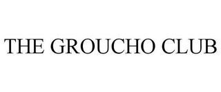 THE GROUCHO CLUB