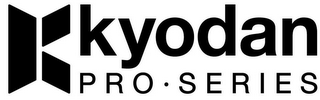 KYODAN PRO · SERIES