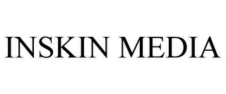 INSKIN MEDIA