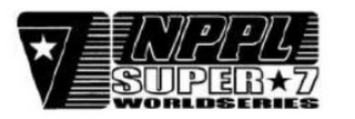 NPPL SUPER 7 WORLDSERIES