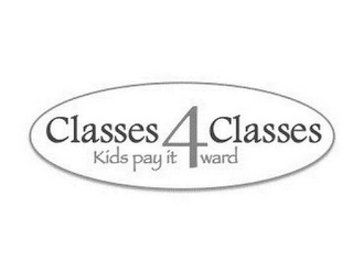 CLASSES 4 CLASSES KIDS PAY IT 4 WARD