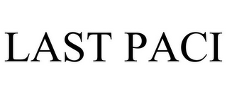 LAST PACI