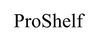 PROSHELF