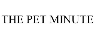 THE PET MINUTE