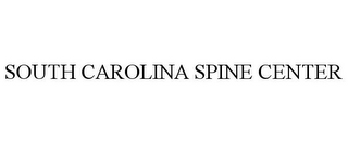 SOUTH CAROLINA SPINE CENTER