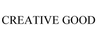 CREATIVE GOOD