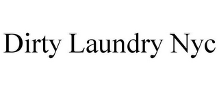 DIRTY LAUNDRY NYC