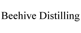 BEEHIVE DISTILLING