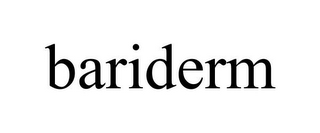 BARIDERM