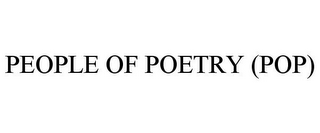 PEOPLE OF POETRY (POP)