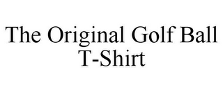 THE ORIGINAL GOLF BALL T-SHIRT