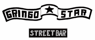 GRINGO STAR STREET BAR