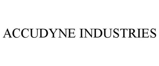 ACCUDYNE INDUSTRIES