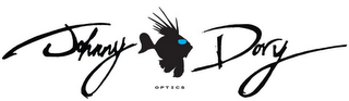 JOHNNY DORY OPTICS