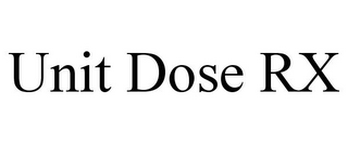 UNIT DOSE RX