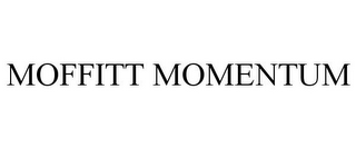 MOFFITT MOMENTUM