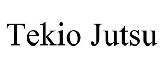 TEKIO JUTSU