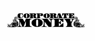 CORPORATE MONEY